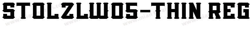 StolzlW05-Thin Regul字体转换